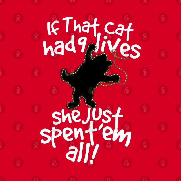 Christmas Cat 9 Lives by Gimmickbydesign