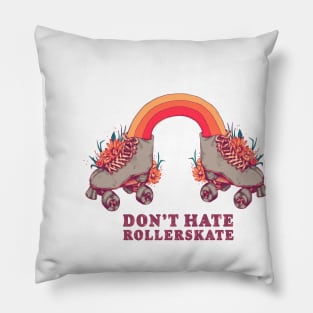 Don't Hate Rollerskate - Retro 70s Illustration - Color Variation 2 Pillow