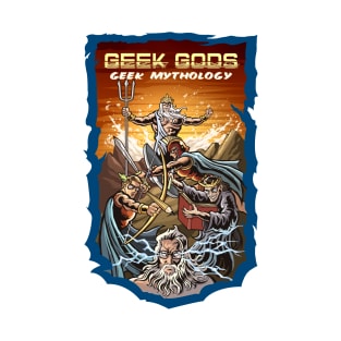 Geek Gods, Geek Mythology T-Shirt