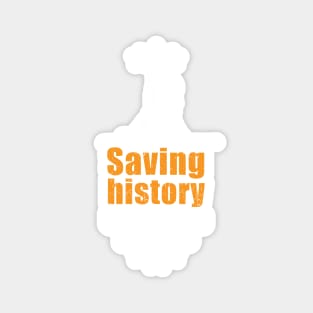 Metal detecting tshirt - saving history one pull tab at a time Magnet