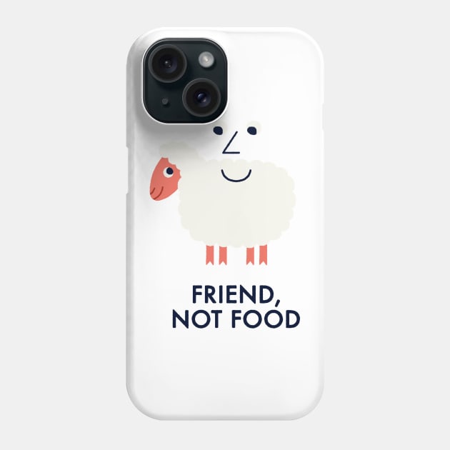 Friend, Not Food Phone Case by Mauro Gatti Art