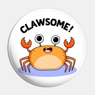 Clawsome Cute Crab Pun Pin