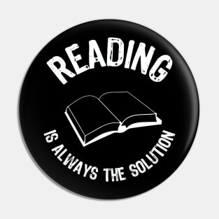 Cool Book Reading is Solution Gift Pin