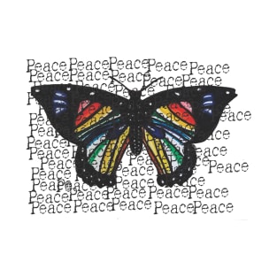 Have Peace and live like butterfly T-Shirt