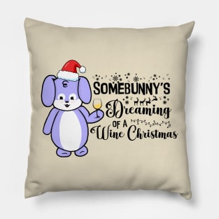 Somebunny's Dreaming of a Wine Christmas Pillow