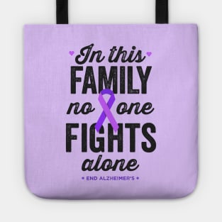 In This Family No One Fights Alone Alzheimers Awareness Tote