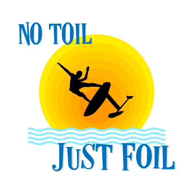 No toil - Just Foil by bluehair