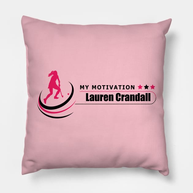 My Motivation - Lauren Crandall Pillow by SWW