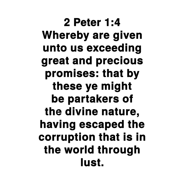 2 Peter 1:4  King James Version (KJV) Bible Verse Typography by Holy Bible Verses