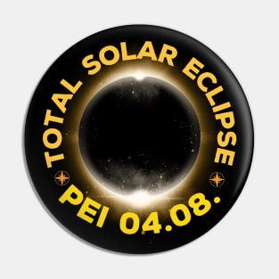 Total Solar Eclipse 2024, Prince Edward island, Canada Pin