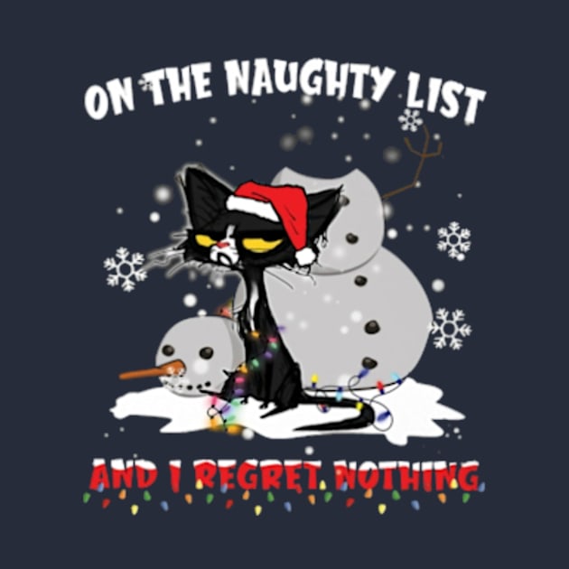 Cat On The Naughty List And I Regret Nothing by Distefano