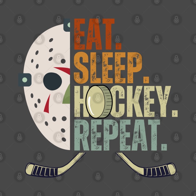 Eat Sleep Hockey Repeat Kids Adult Ice Hockey Retro Vintage by Just Me Store