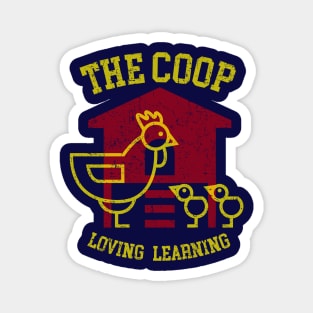 The Coop - Loving Learning - Sharpsburg, GA Magnet