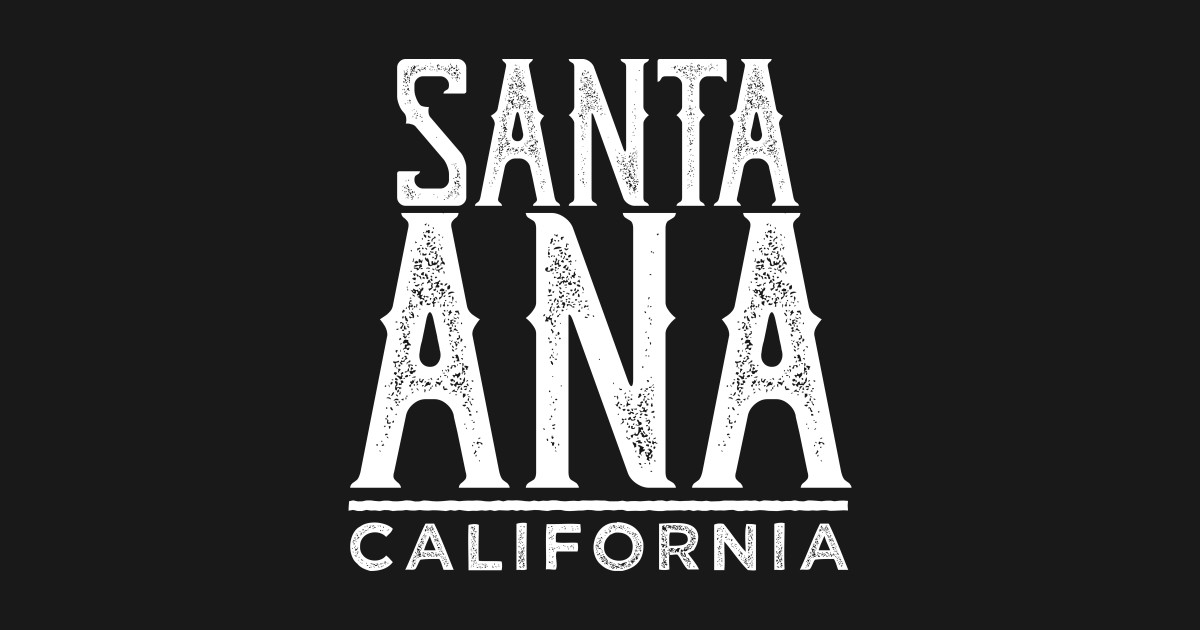 Vintage Santa Ana - Vintage Santa Ana - T-Shirt | TeePublic