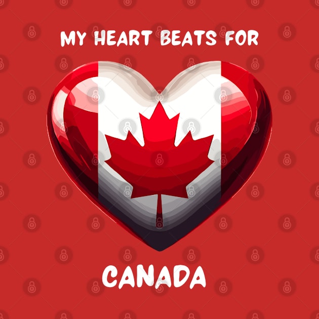 My Heart Beats For Canada Flag by Graceful Designs