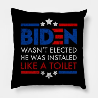 Biden Wasn't Elected, He Was Instaled Like a Toilet Pillow