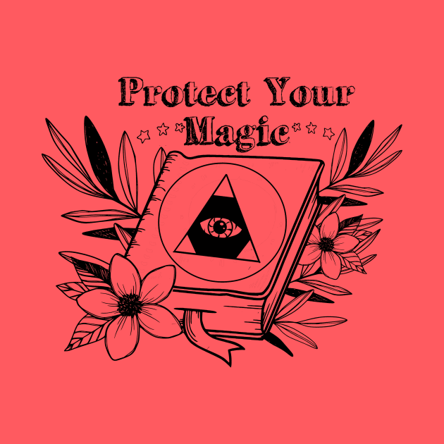 Protect Your Magic by CreatingChaos