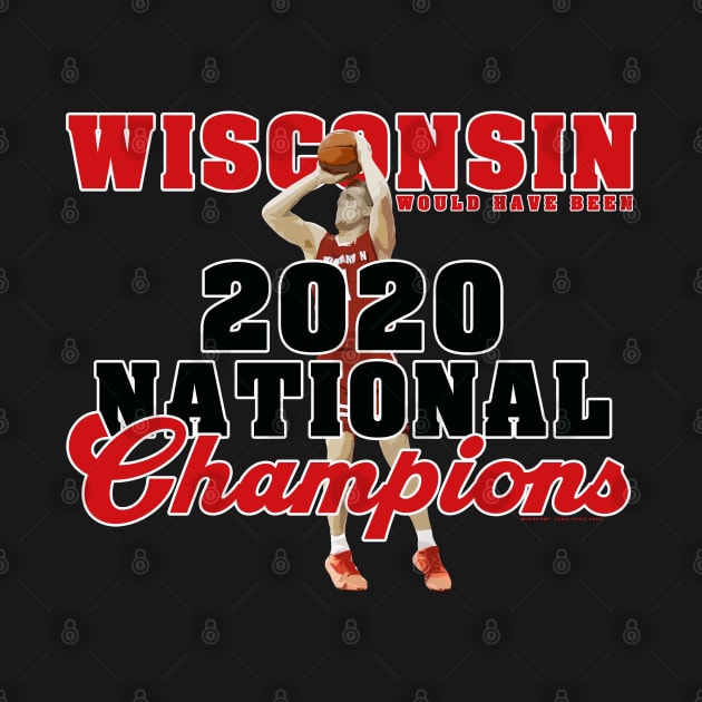 Wisconsin Badgers 2020 National Champions by wifecta