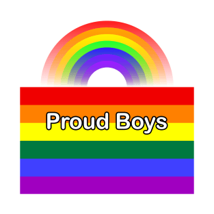 Proud Boys - Gay Pride - LGBT Pride T-Shirt