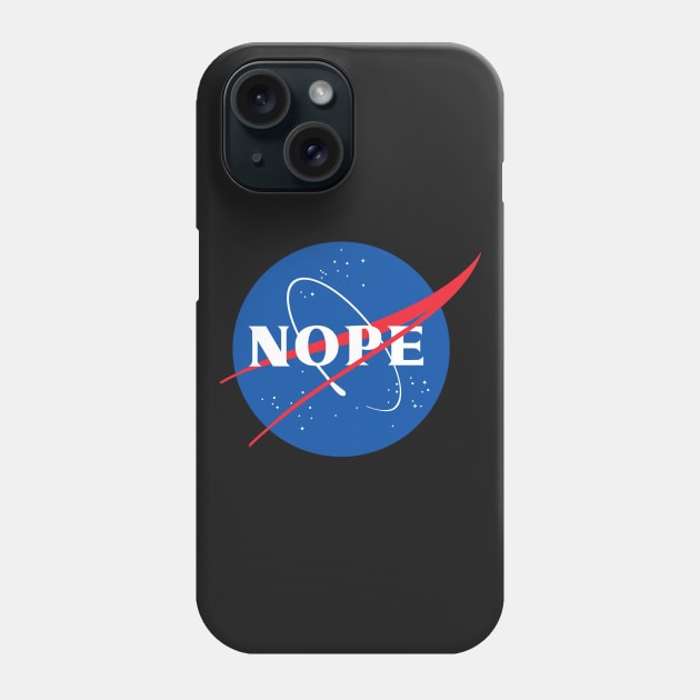 Nope Phone Case by bluecrown