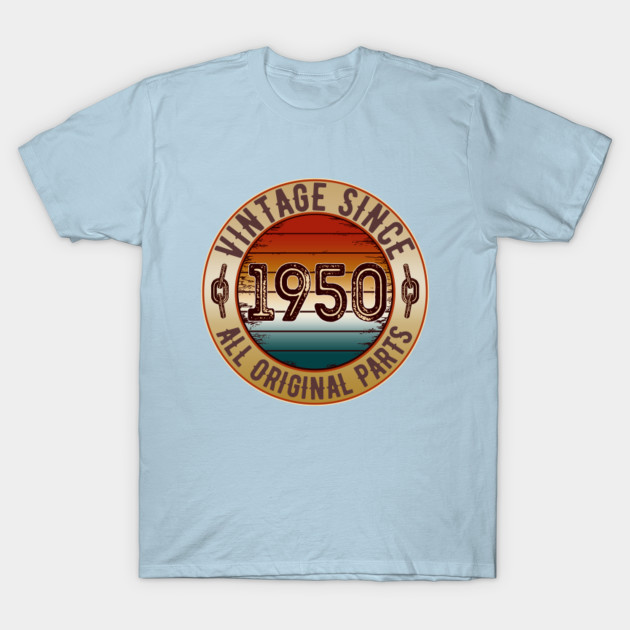 Discover vintage since 1950 all original parts - Vintage 1950 - T-Shirt