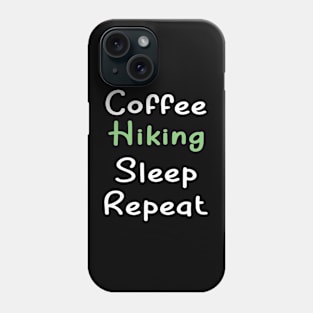 Coffee Hiking Sleep Repeat Outdoor Adventure Phone Case