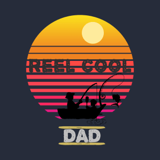 Reel Cool Dad Funny Fathers Day Fishing Gift T-Shirt