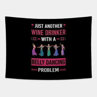 Wine Drinker Belly Dancing Dance Bellydance Bellydancing Bellydancer Tapestry