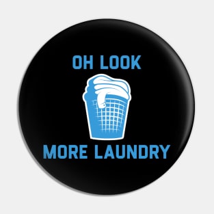 Oh Look More Laundry Pin