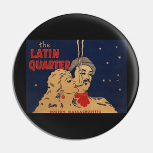 The Latin Quarter - Famed Boston Night Club Pin