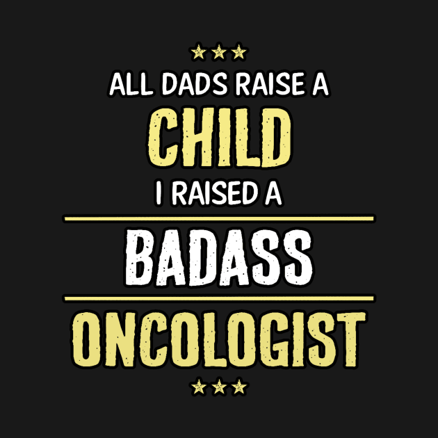 Badass Oncologist by Republic Inc