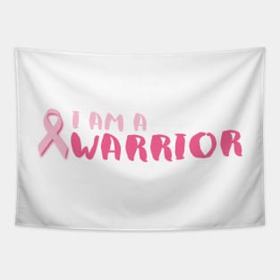 I am a Warrior Pink Ribbon Tapestry