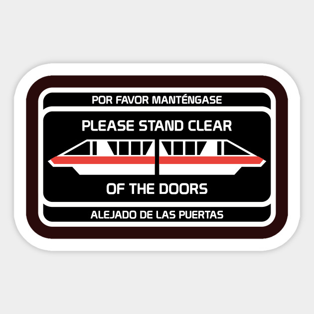 Please Stand Clear Of The Doors