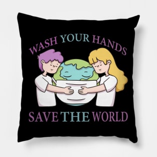 Wash Your Hands & Save The World - Social Distance Tshirt for Men or Women Pillow