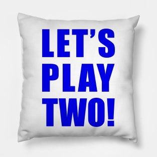 Let's Play Two! Pillow