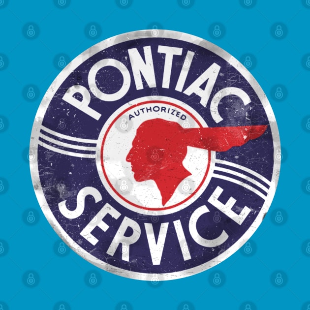 Pontiac service vintage sign by ploxd