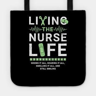 Living the Nurse Life Tote