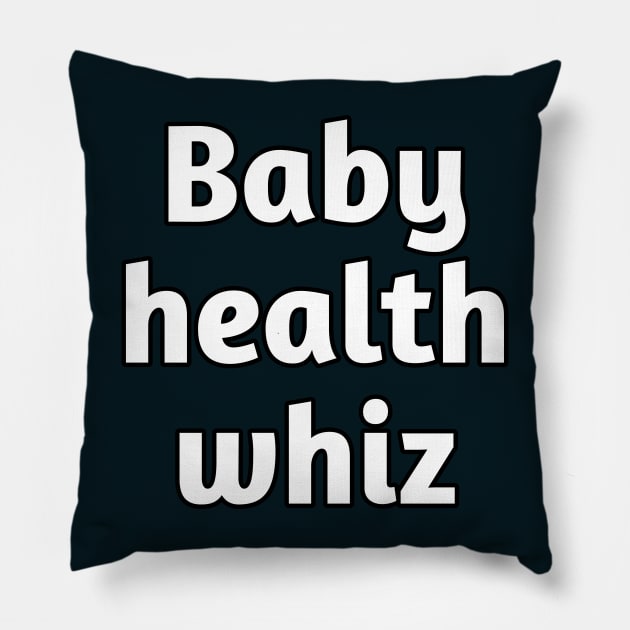 Baby health whiz pediatrician Pillow by Spaceboyishere