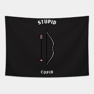 stupid  cupid Tapestry