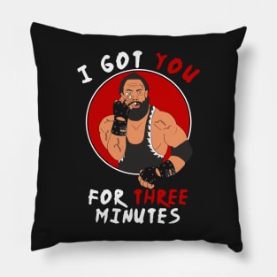 I got you for three minutes wrestler cage match Pillow