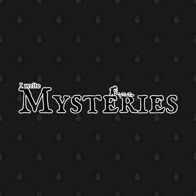 I write Mysteries by H. R. Sinclair