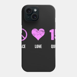 Peace, Love, Quince - Quinceanera Phone Case