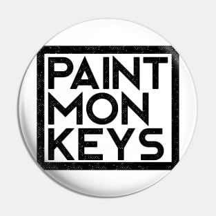 PAINTMONKEYS Pin