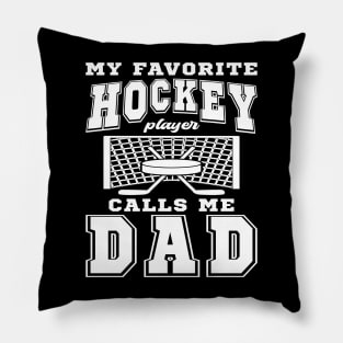 My Favorite Hockey Player Dad Parent Text Pillow