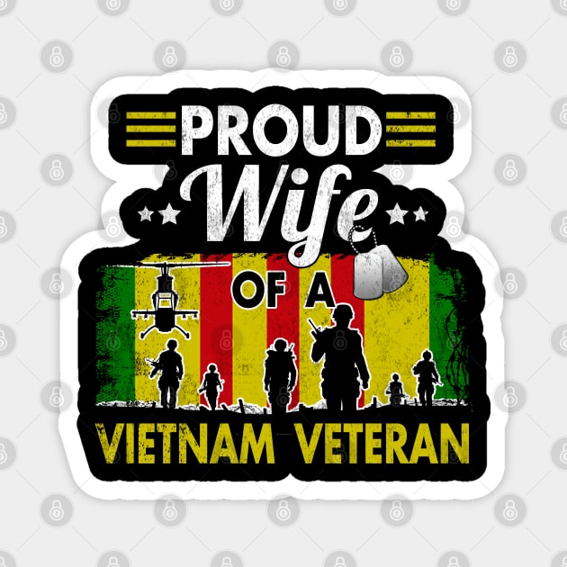 Proud Wife Of A Vietnam Veteran Magnet by Otis Patrick