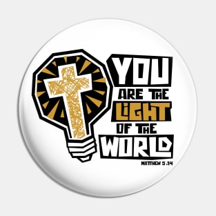 You are the light of the world Pin