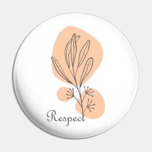 Respect Hand Drawn Minimal, inspirational meanings Pin