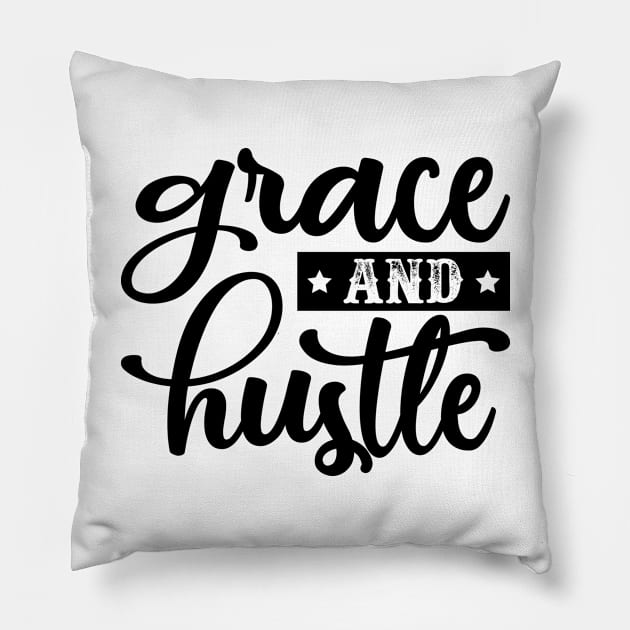 grace & hustle Pillow by Sohidul Islam