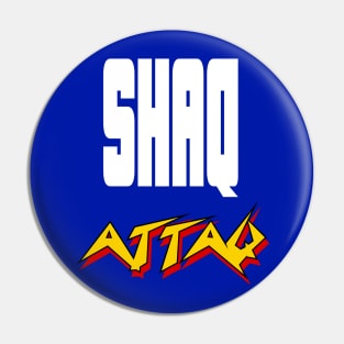 Shaq Attaq Pin