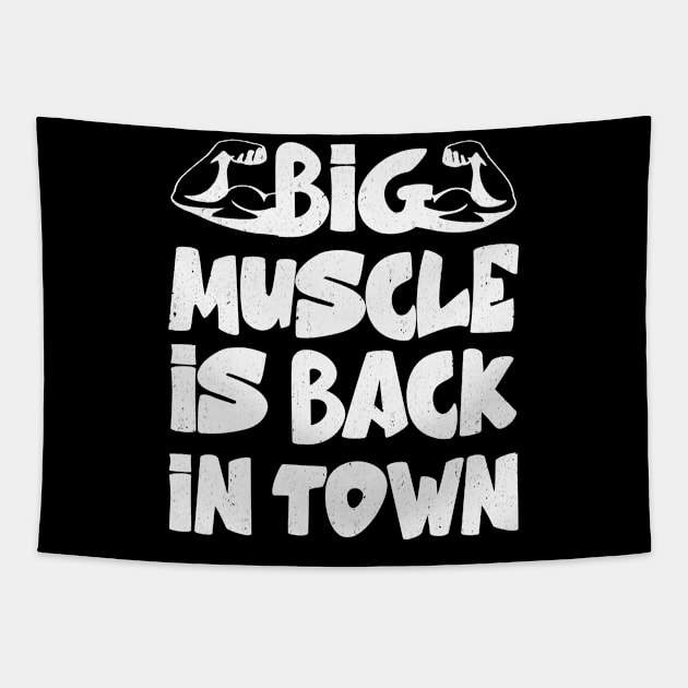 Big Muscle is Back in Town Tapestry by Hussein@Hussein